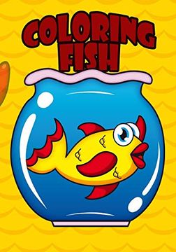 portada Coloring Fish: Coloring Book for Kids Ages 4-8 | Great Gift for Boys and Girls (en Inglés)