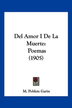 portada Del Amor i de la Muerte: Poemas (1905)