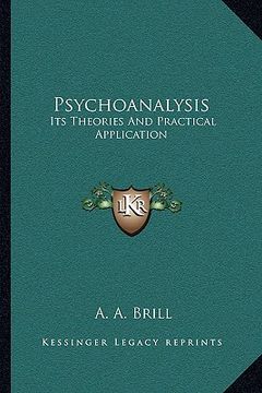 portada psychoanalysis: its theories and practical application (en Inglés)