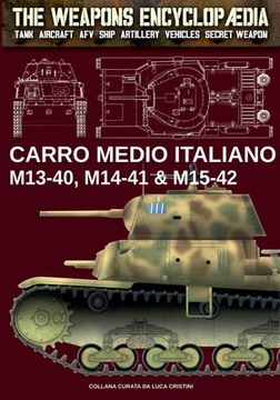portada Carro Medio Italiano M13-40, M14-41 & M15-42 (en Italiano)