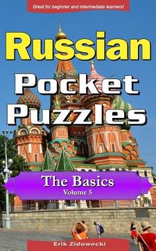 portada Russian Pocket Puzzles - The Basics - Volume 5: A Collection of Puzzles and Quizzes to Aid Your Language Learning (en Ruso)