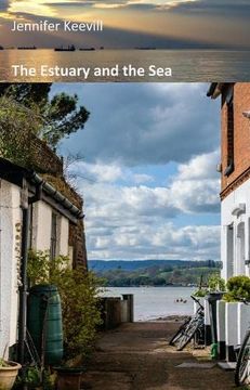 portada The Estuary and the sea (en Inglés)