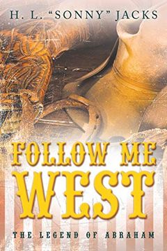 portada Follow me West: The Legend of Abraham (in English)