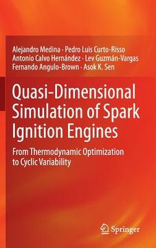 portada Quasi-Dimensional Simulation of Spark Ignition Engines: From Thermodynamic Optimization to Cyclic Variability (en Inglés)