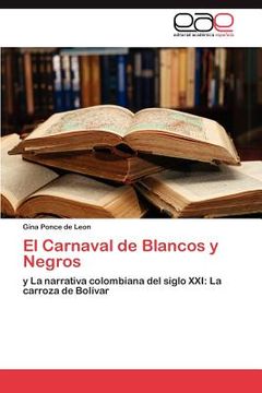 portada el carnaval de blancos y negros (in Spanish)