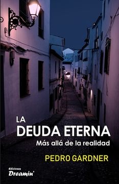 portada La deuda eterna: Más allá de la realidad (in Spanish)