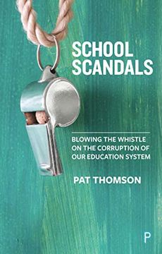 portada School Scandals: Blowing the Whistle on the Corruption of our Education System