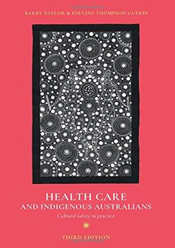 portada Health Care and Indigenous Australians: Cultural Safety in Practice (in English)