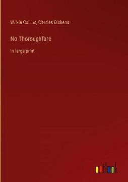 portada No Thoroughfare: In Large Print (en Inglés)