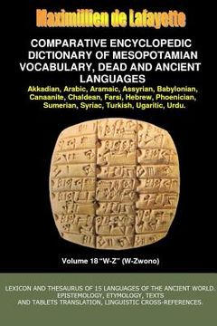 portada V18.Comparative Encyclopedic Dictionary of Mesopotamian Vocabulary Dead & Ancient Languages (en Inglés)