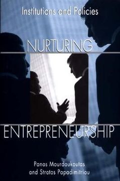 portada nurturing entrepreneurship: institutions and policies