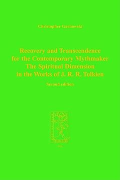 portada recovery and transcendence for the contemporary mythmaker: the spiritual dimension in the works of j. r. r. tolkien