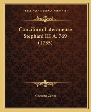 portada Concilium Lateranense Stephani III A. 769 (1735) (en Latin)
