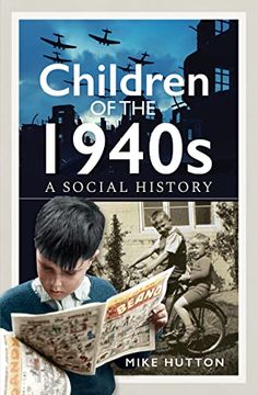 portada Children of the 1940s: A Social History (in English)
