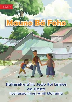 portada Mauno Visits His Grandparents In the Mountains - Mauno Vizita Avó iha Foho