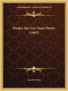 portada Etudes Sur Les Vases Peints (1865) (en Francés)