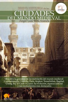 portada Breve Historia de Las Ciudades del Mundo Medieval (in Spanish)