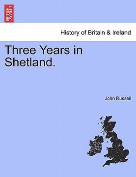 portada three years in shetland. (en Inglés)