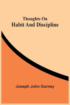 portada Thoughts on Habit and Discipline (en Inglés)