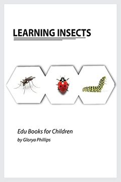 portada Learning Insects: Montessori Real Insects Book for Babies and Toddlers, Bits of Intelligence for Baby and Toddler, Children'S Book, Learning Resources. (Edu Books for Children) (en Inglés)