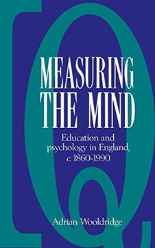 portada Measuring the Mind Hardback: Education and Psychology in England C. 1860-C. 1990 (in English)