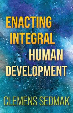 portada Enacting Integral Human Development (en Inglés)