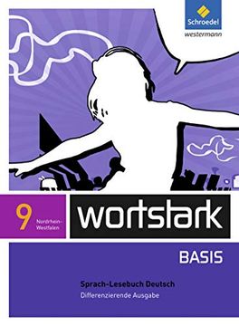 portada Wortstark Basis - Differenzierende Ausgabe 2012 Nrw: Sprachlesebuch 9 (en Alemán)