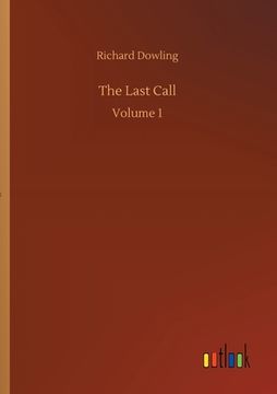portada The Last Call: Volume 1 (in English)