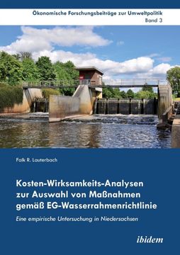 portada Kostenwirksamkeitsanalysen zur Auswahl von Massnahmen Gemass Egwasserrahmenrichtlinie Eine Empirische Untersuchung in Niedersachsen (in German)