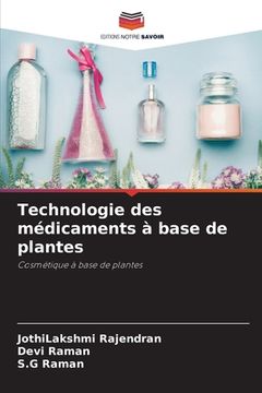 portada Technologie des médicaments à base de plantes (en Francés)