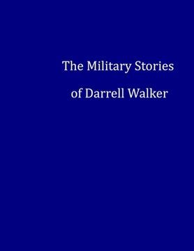 portada The Military Stories of Darrell Walker (in English)