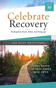 portada Celebrate Recovery 365 Daily Devotional: Healing From Hurts, Habits, and Hang-Ups (in English)