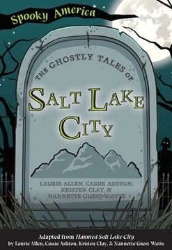 portada The Ghostly Tales of Salt Lake City