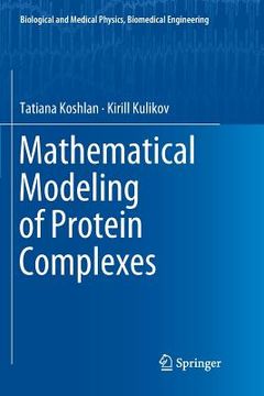 portada Mathematical Modeling of Protein Complexes (en Inglés)