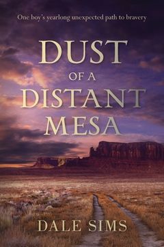 portada Dust of a Distant Mesa (en Inglés)