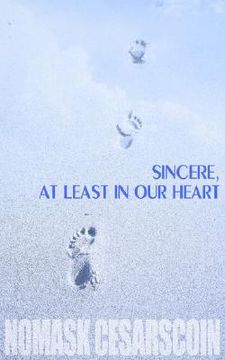 portada sincere, at least in our heart (in English)