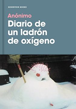 portada Diario de un Ladrón de Oxígeno (in Spanish)