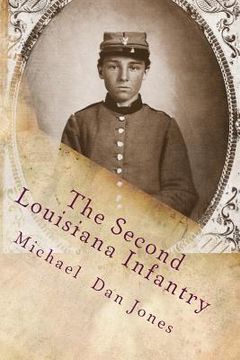 portada The Second Louisiana Infantry: A Regimental History (in English)