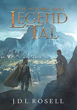 portada An Emperor's Gamble: Legend of Tal: Book 3 (in English)