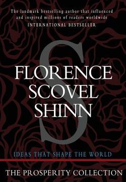 portada Florence Scovel Shinn: The Prosperity Collection (in English)