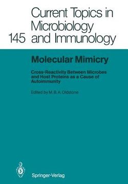 portada molecular mimicry: cross-reactivity between microbes and host proteins as a cause of autoimmunity (en Inglés)