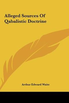 portada alleged sources of qabalistic doctrine (en Inglés)