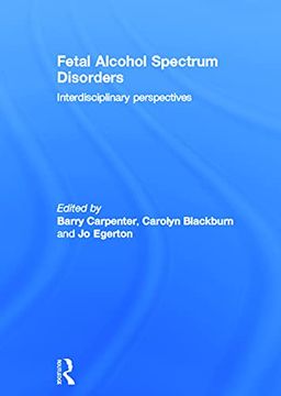 portada Fetal Alcohol Spectrum Disorders: Interdisciplinary Perspectives (en Inglés)