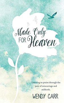 portada Made Only for Heaven (in English)
