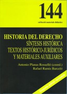 portada Historia del Derecho: Síntesis Histórica Textos Histórico-Juridicos y Materiales Auxiliares (in Spanish)