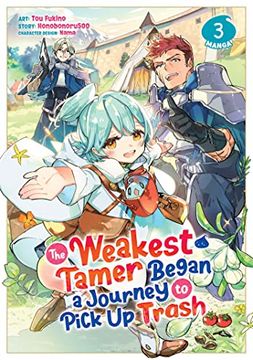 portada The Weakest Tamer Began a Journey to Pick Up Trash (Manga) Vol. 3 (en Inglés)
