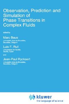 portada observation, prediction and simulation of phase transitions in complex fluids (en Inglés)