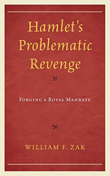 portada Hamlet's Problematic Revenge: Forging a Royal Mandate