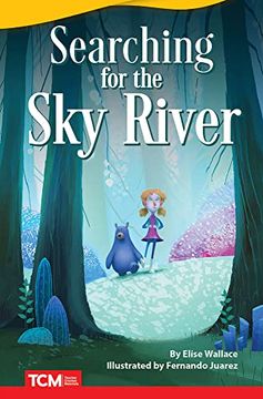 portada Searching for the sky River (Fiction Readers) 