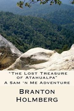 portada #21 "The Lost Treasure of Atahualpa": Sam 'n Me(TM) adventure books (en Inglés)